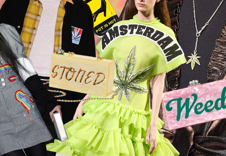 Weed fashion