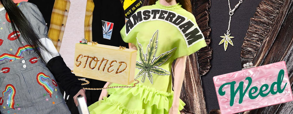 Weed fashion