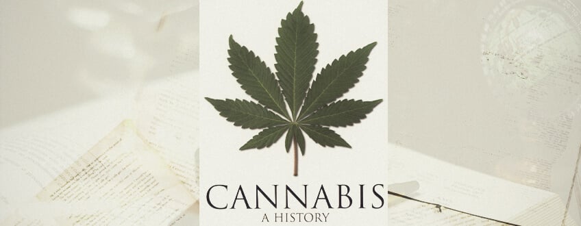 CANNABIS: A HISTORY